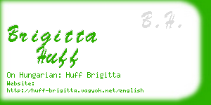 brigitta huff business card